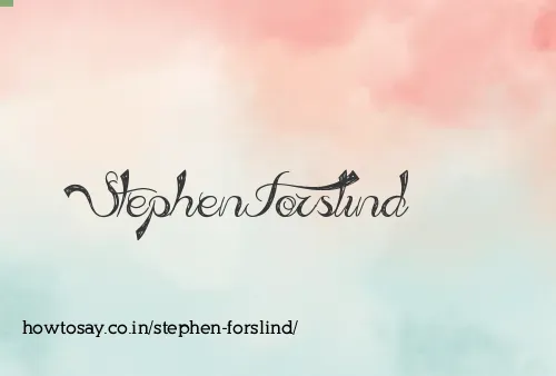 Stephen Forslind
