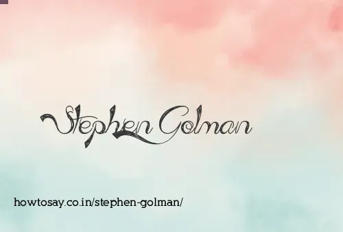 Stephen Golman