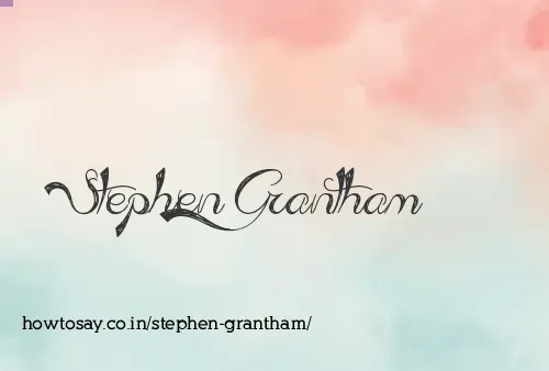 Stephen Grantham