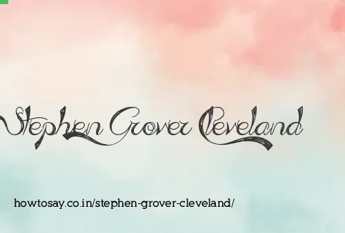 Stephen Grover Cleveland