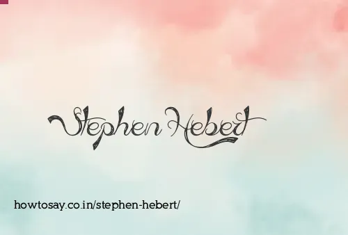 Stephen Hebert