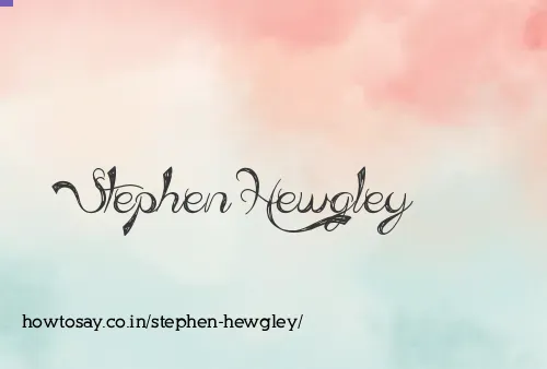 Stephen Hewgley