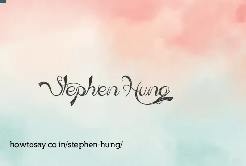 Stephen Hung