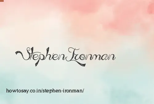 Stephen Ironman