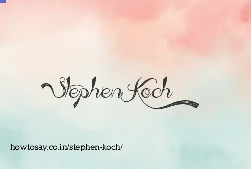 Stephen Koch