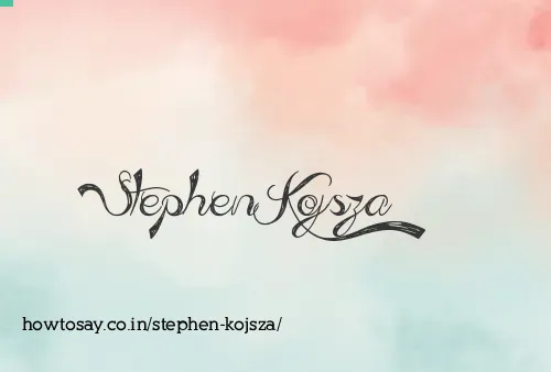 Stephen Kojsza