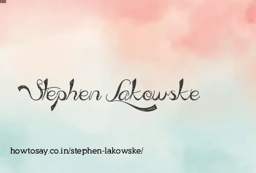 Stephen Lakowske