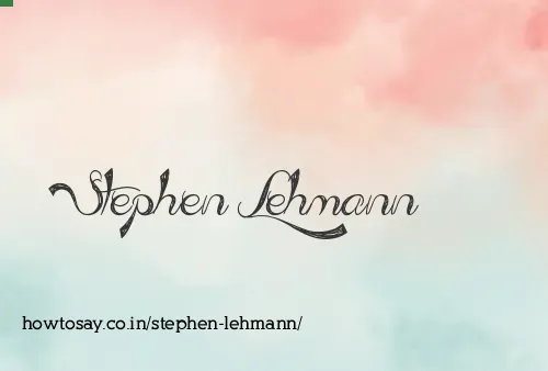 Stephen Lehmann