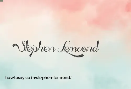 Stephen Lemrond