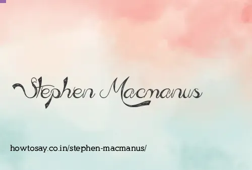 Stephen Macmanus