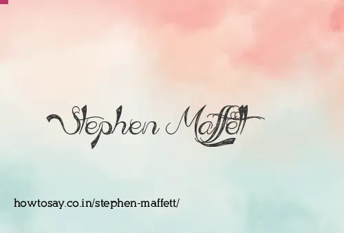 Stephen Maffett