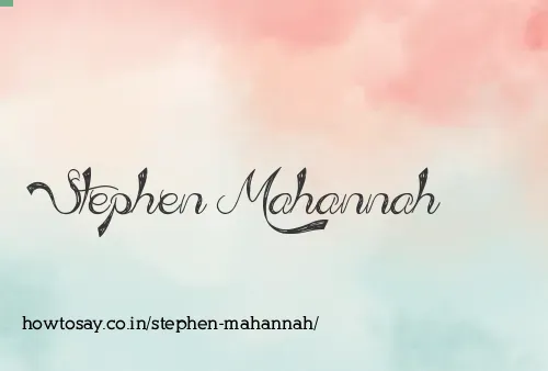 Stephen Mahannah