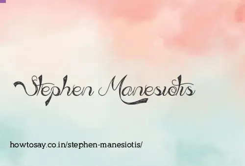 Stephen Manesiotis