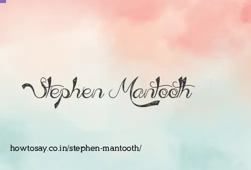 Stephen Mantooth