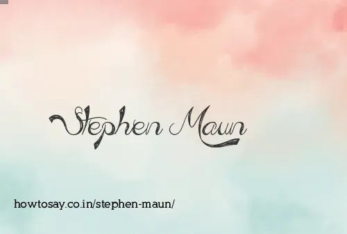 Stephen Maun