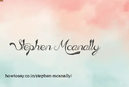 Stephen Mcanally