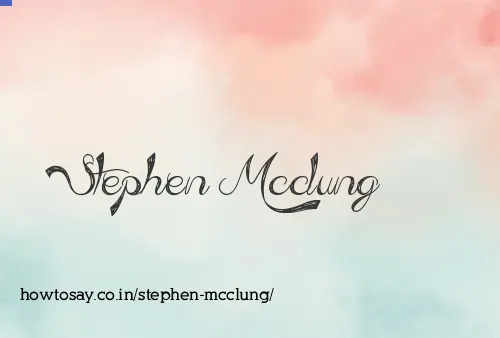Stephen Mcclung