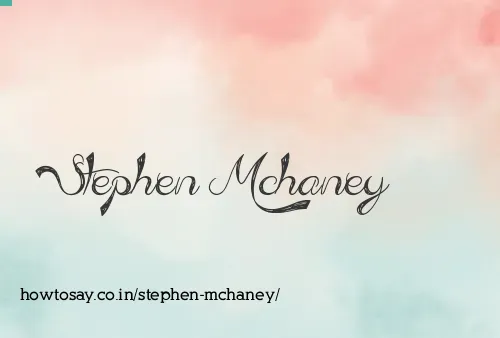 Stephen Mchaney