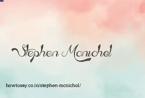 Stephen Mcnichol