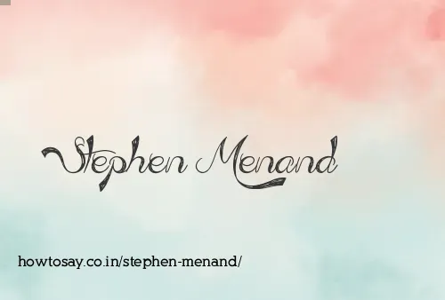 Stephen Menand