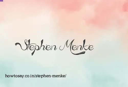 Stephen Menke