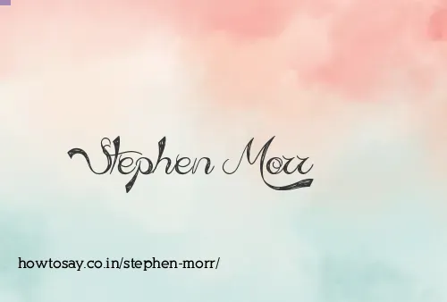 Stephen Morr
