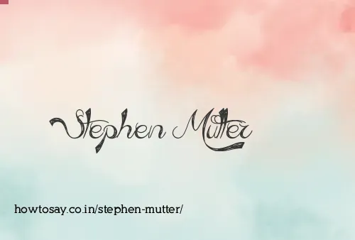 Stephen Mutter