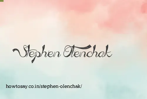 Stephen Olenchak