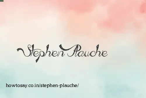 Stephen Plauche