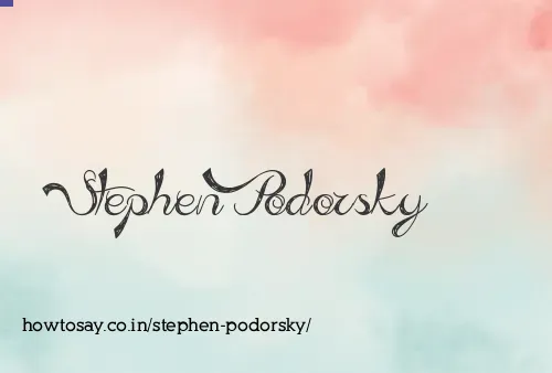 Stephen Podorsky