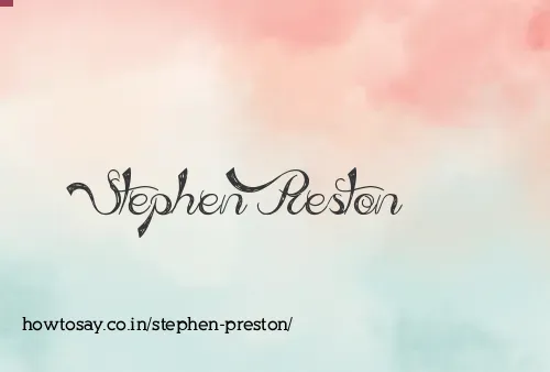 Stephen Preston