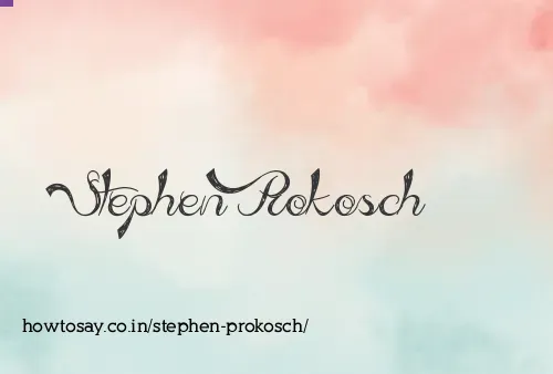 Stephen Prokosch