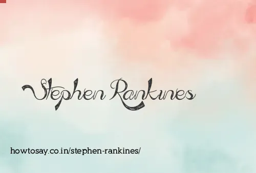 Stephen Rankines