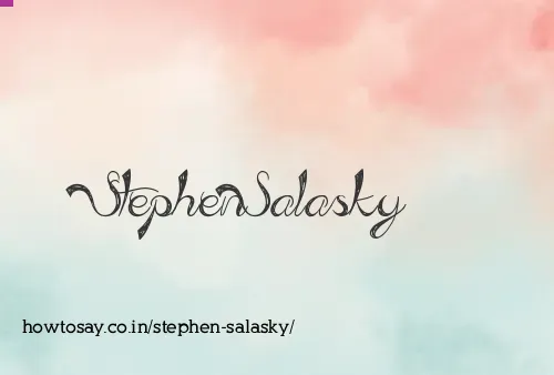 Stephen Salasky