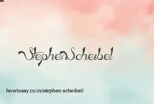 Stephen Scheibel