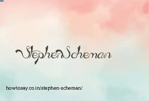 Stephen Scheman