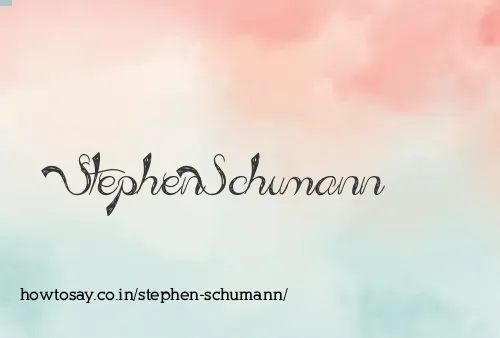Stephen Schumann