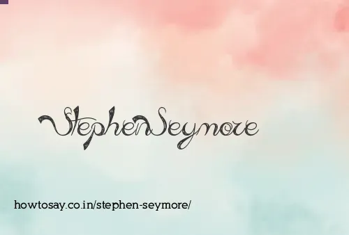 Stephen Seymore