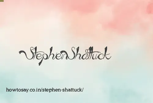 Stephen Shattuck