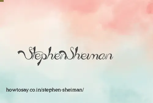 Stephen Sheiman