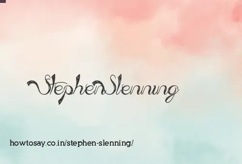 Stephen Slenning