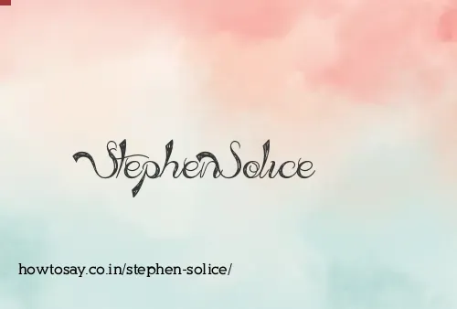 Stephen Solice