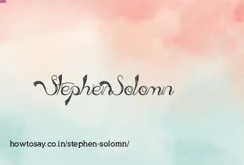 Stephen Solomn