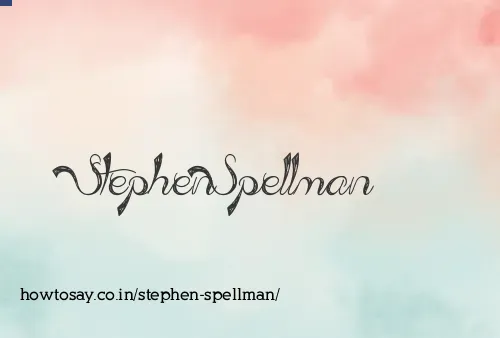 Stephen Spellman