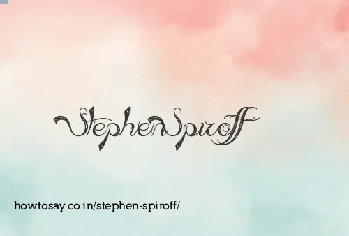 Stephen Spiroff