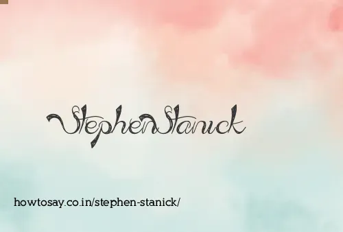 Stephen Stanick