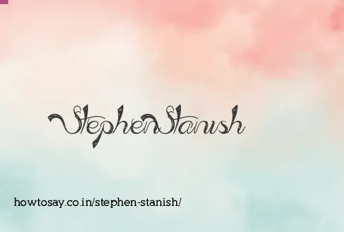 Stephen Stanish