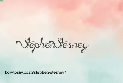 Stephen Stesney