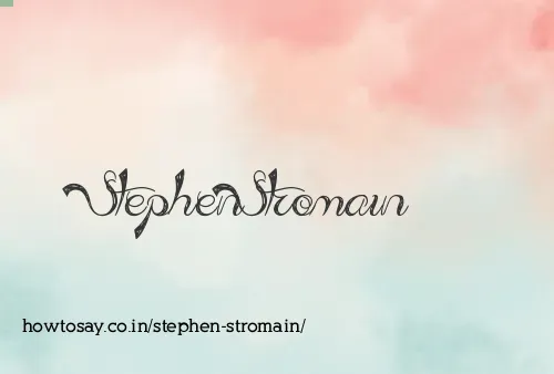 Stephen Stromain