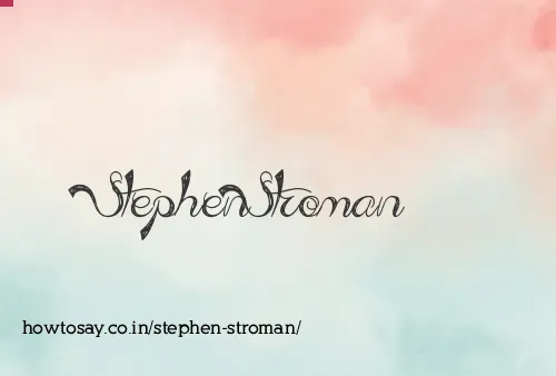 Stephen Stroman